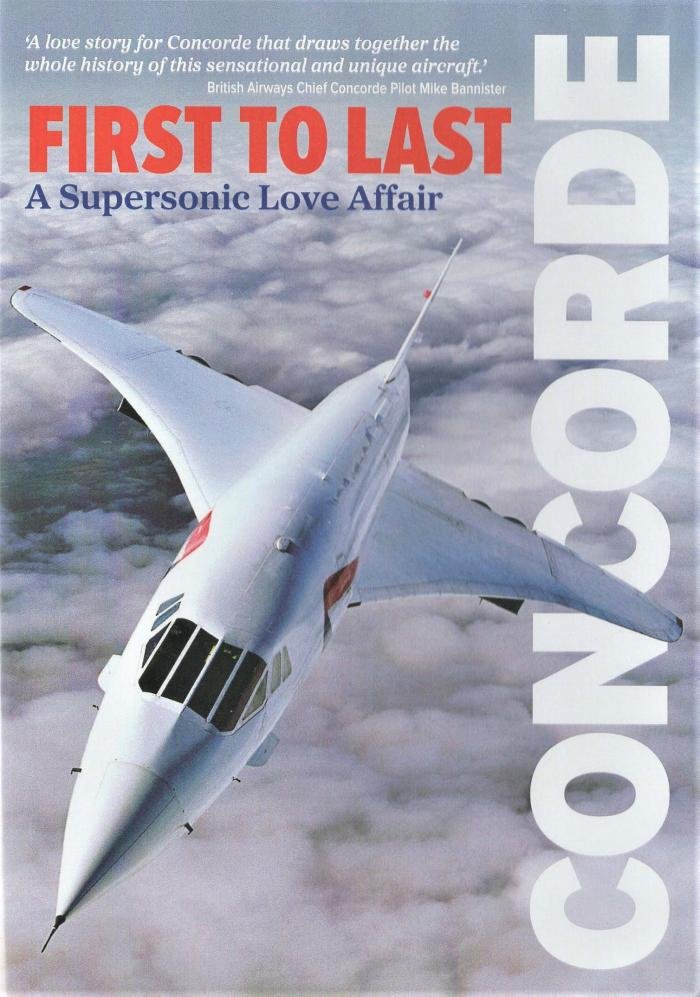 The new DVD 'Concorde – First To Last '